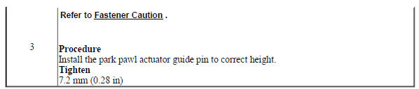 Park Pawl Actuator Guide Installation